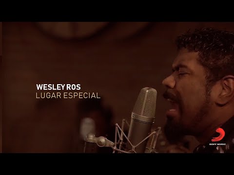 Lugar Especial - Wesley Ros