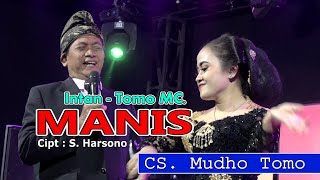 Download lagu Intan Kadewie Feat Tomo Mc - Manis ( Video Muaik ) mp3