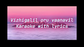Download lagu Vizhigalil Oru Vaanavil | Karaoke with lyrics | Anushka Vikram | Saindhavi Lyrics in the description mp3