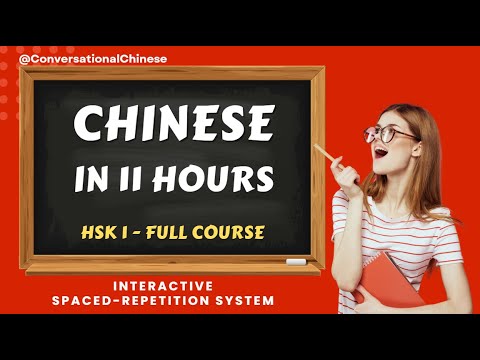HSK 1 - Full Course - Learn Chinese for Beginners (11 Hours)      Conversational Chinese