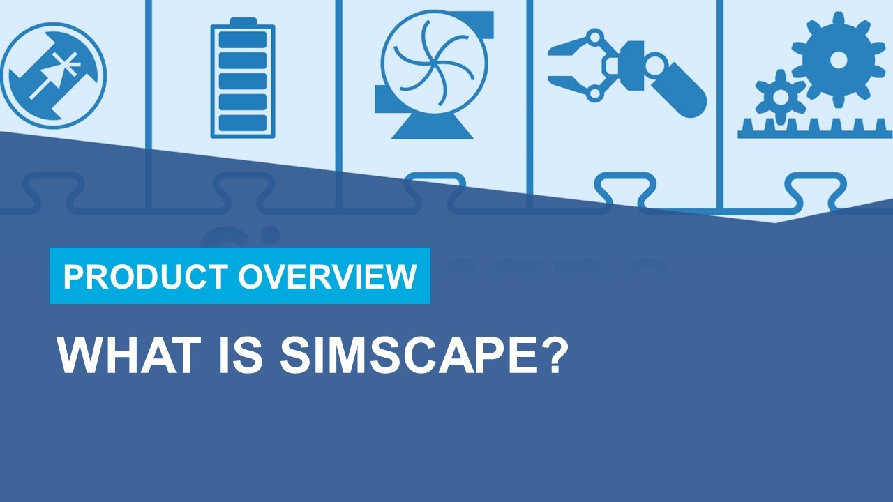 What Is Simscape?