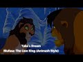 Taka S Dream Mufasa The Lion King DELETED SCENE Animash Style