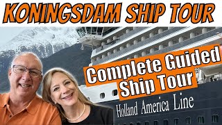 Complete Koningsdam Ship Tour Holland America | Our Likes and Dislikes | Fully Narrated