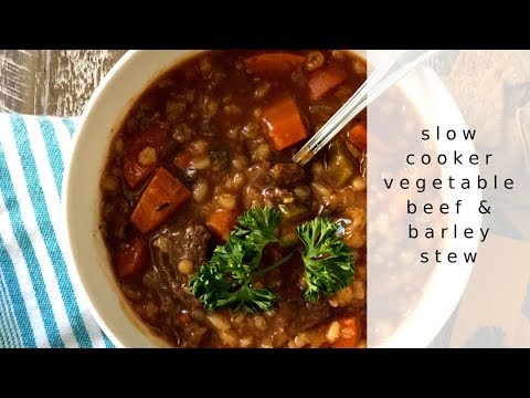 Slow Cooker Vegetable Beef & Barley Stew