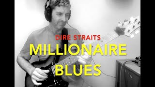 DIRE STRAITS Blues SOLO. Millionaire Blues / Mark Knopfler