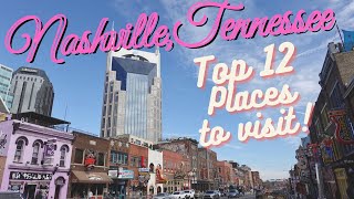 Top 12 Things To Do in Nashville, Tennessee - Ultimate Travel Guide