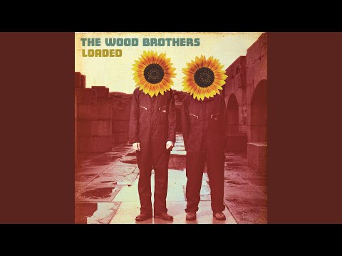 Fall Too Fast - The Wood Brothers