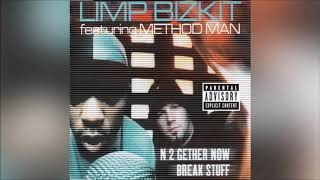 Limp Bizkit - N 2 Gether Now