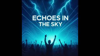 Elion Dodaj - Echoes In The Sky