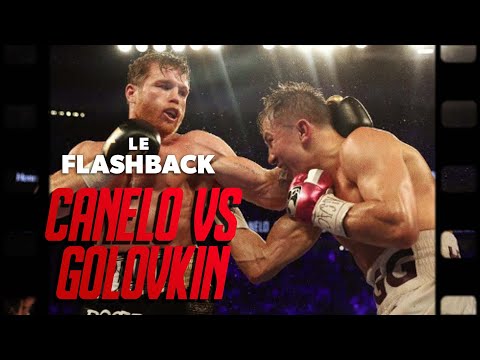 VOL, DOPAGE, INSULTES : DUEL SANGUIN AU SOMMET - LE FLASHBACK #15 - CANELO VS GOLOVKIN