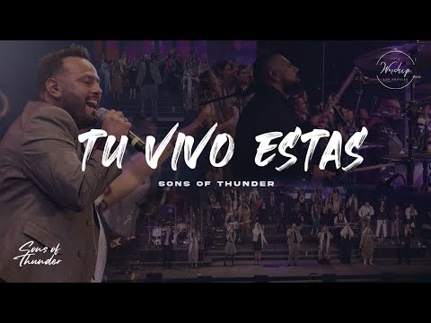 Tu Vivo Estás | Sons of Thunder
