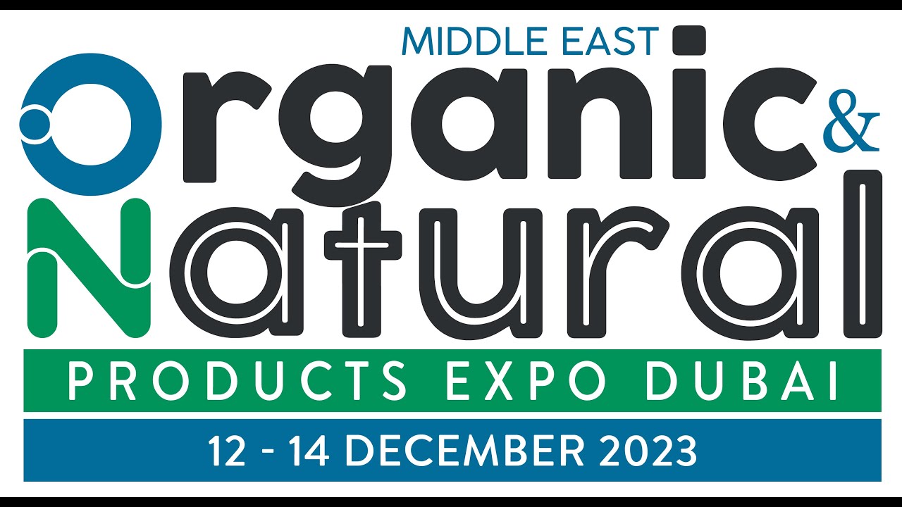 ORGANIC EXPO DUBAI 2023 | Show Highlights