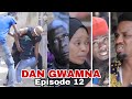 DAN GWAMNA Full Episode 12 Hausa Series Movies