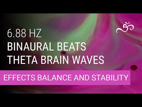 6,88 Hz Pure Theta Brain Waves Binaurale Beats (Effekt Gleichgewicht und Stabilität)