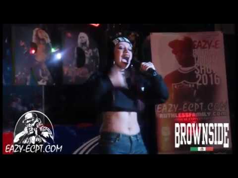 BROWNSIDE Presents: Lady benzo performance Eazy-E Birthday Tribute show 2016 #THEBROWNSIDE #EAZYE