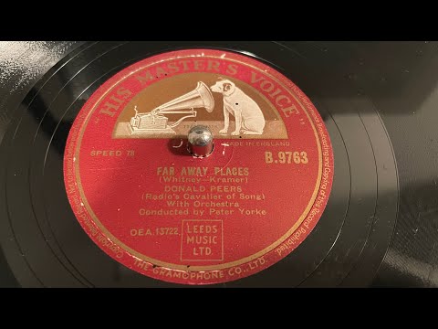 Donald Peers - Far Away Places - 78 rpm - HMV B9764 - 1949