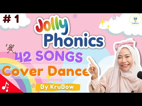 Jolly Phonics Song เพลงจอลลี่ โฟนิกส์  Cover Dance by ครูโบว์ KruBow EngBrain