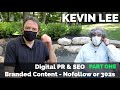 Kevin Lee Of Didit on Digital PR & Why It Rocks For SEO - Part One - Vlog #82