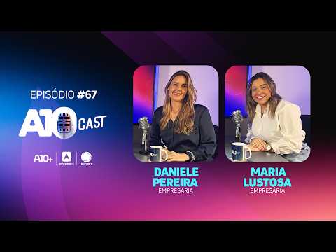 A10Cast entrevista mulheres com histórias marcantes de amor, superação e dedicação aos filhos