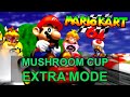 Mario Kart 64 Mushroom CUP EXTRA MODE