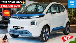 कल होगी दिवाली धमाका💥Launch Tata NANO|| ₹2.17 Lakh Diwali Price😍!! TATA NANO EV 2025.🇮🇳