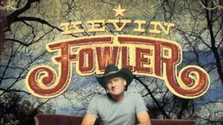 Kevin Fowler - That Girl