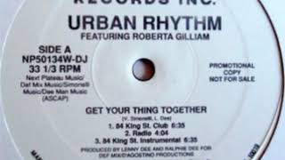 Urban Rhythm ‎– Get Your Thing Together (84 King St. Instrumental)