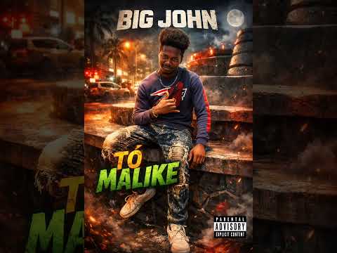 BIG JOHN _-_T&oacute; Malike (Prod.MoweyStudio)