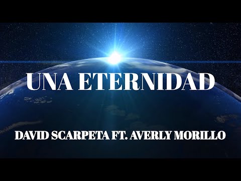 Una Eternidad con LETRA - David Scarpeta y Averly Morillo Cover with Lyrics
