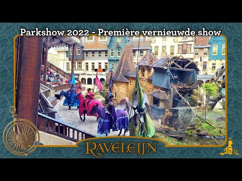 [#Efteling] Raveleijn - Parkshow 2022 - Première vernieuwde show