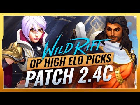5 OP HIGH ELO Picks for Patch 2.4C - Wild Rift (LoL Mobile)