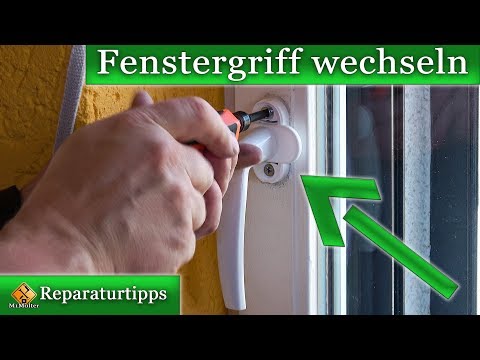 Fenstergriff austauschen Anleitung