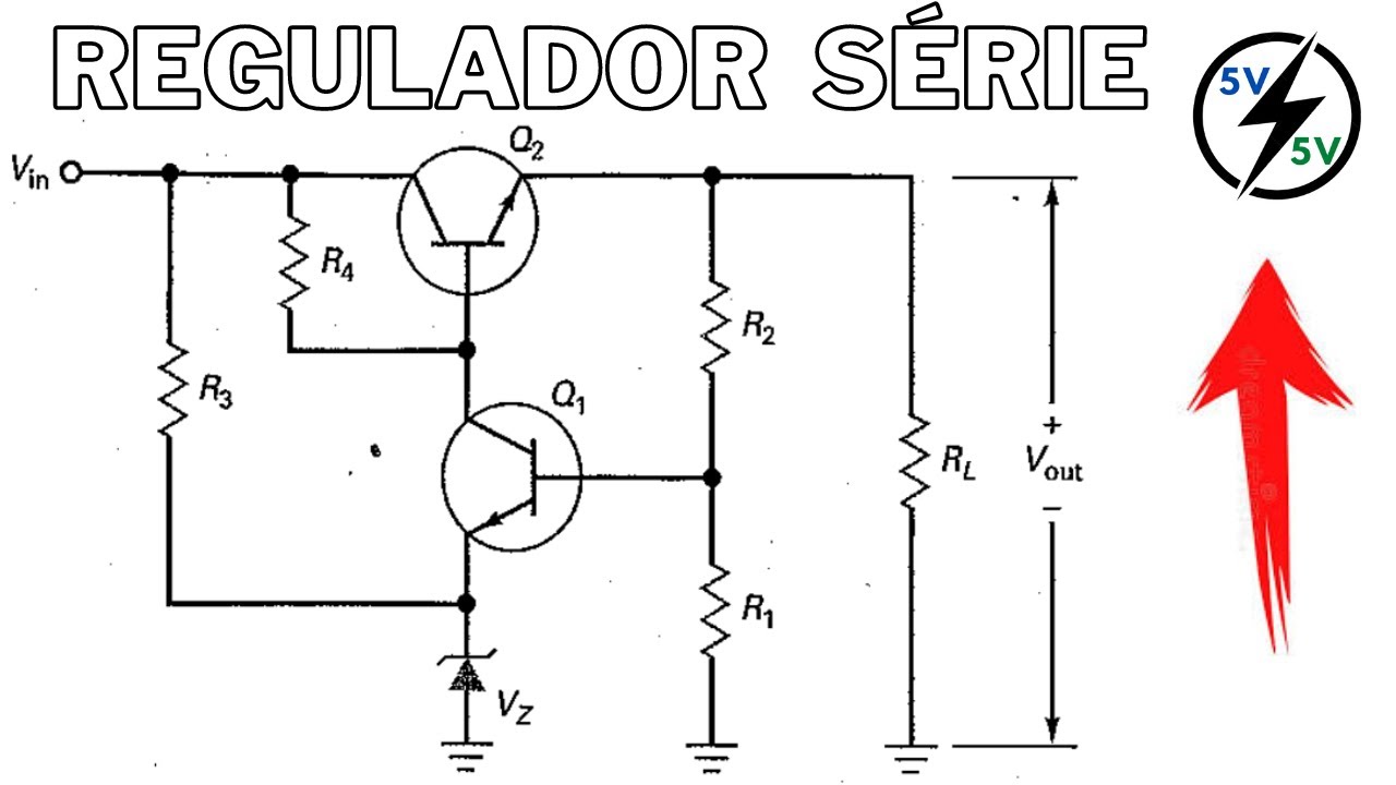 Regulador Linear Tipo Série com 2 Transistor - Análise do circuito