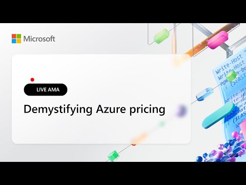 Azure Pricing AMA: Ask Experts Live Azure Pricing AMA: Ask Experts Live