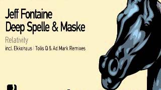 Jeff Fontaine, Deep Spelle & Maske - Relativity (Tolis Q & Ad.Mark Remix) [Quantized Music]