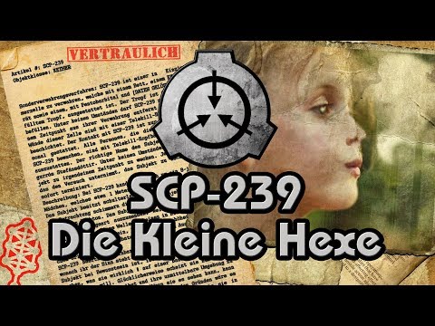 SCP-239: [Die Kleine Hexe] (German/Deutsch)