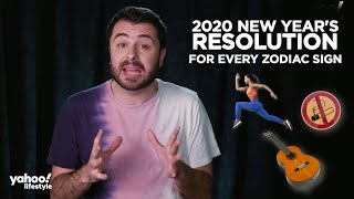 The perfect 2020 New Year's Resolution For Every Zodiac Sign | Popstrology | Yahoo! Lifestyle