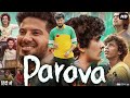 Parava Full Movie In Hindi Dulquer Salmaan Shane Nigam Amal Shah Govind V Review Facts