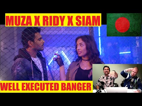 ENGLISH REACTION TO BANGLA SONG - Bondhurey | Muza | Adib | Ridy Sheikh | Siam Ahmed