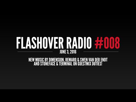 Flashover Radio #008 [Podcast] - June 3, 2016