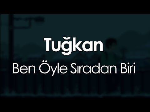 Ben Öyle Sıradan Biri - Tuğkan