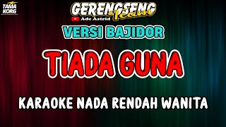 Download lagu TIADA GUNA KARAOKE!! Ade Astrid | BAJIDOR mp3