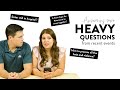 Answering Some HEAVY Questions Keilen Corner