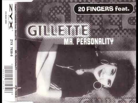 20 FINGERS feat. GILLETTE - Mr. Personality (Album Version)