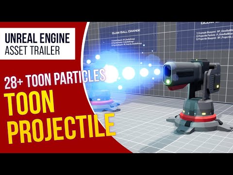 UE4 Toon Projectile VFX Pack (Trailer)