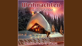 Stille Nacht, Heilige Nacht (Diskantzither, Elegiezither, Quinzither Und Hackbrett)