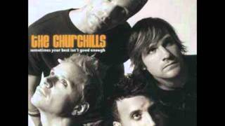 Sometimes Your Best Isn't Good Enough (Acoustic) -  The Churchills