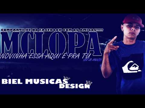 MC LOPA - NOVINHA ESSA AQUI É PRA TU (DJ LB ÚNICO) LANÇAMENTO 2013