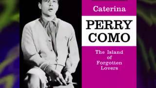 Perry Como ‎– Caterina 1962