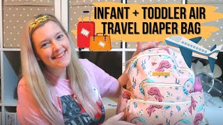 TRAVEL DIAPER BAG FOR INFANT + TODDLER 2021 | Airplane Essentials for A Newborn and Toddler!